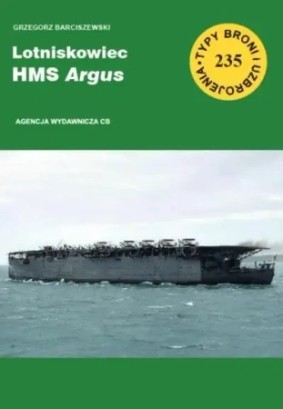 Lotniskowiec HMS Argus. Typy broni... z.235 - Grzegorz Barciszewski