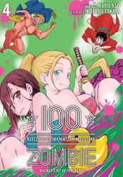 100 rzeczy do zrobienia, zanim zostanę zombie T.4 - Haro Asou, Koutarou Takat