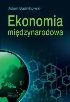 Ekonomia międzynarodowa - Adam Budnikowski