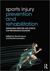 Sports Injury Prevention and Rehabilitation - Joyce