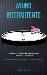Ayuno Intermitente - Brito Abati