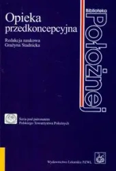 Opieka przedkoncepcyjna - Stadnicka Grażyna