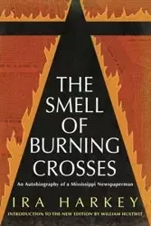 Smell of Burning Crosses - Ira Harkey