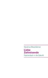 Liebe Zeitreisende - Moschdehner Herold zu