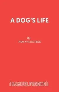 A Dog's Life - Valentine Pam