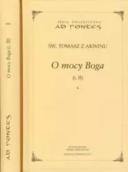 O mocy Boga T.2 cz.1-2 - św. Tomasz z Akwinu