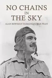 No Chains in the Sky - Peter Ian Henning