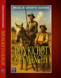 Don Kichot z La Manchy - Miguel De Cervantes
