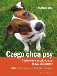 Czego chcą psy - Arden Moore