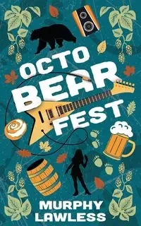 OctoBEARfest - Lawless Murphy