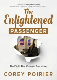 The Enlightened Passenger - Corey Poirier