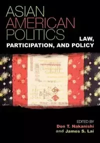 Asian American Politics - Lai James S.