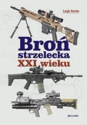 Broń strzelecka XXI wieku - Neville Leigh