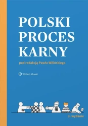Polski proces karny w.3 - red. Paweł Wiliński