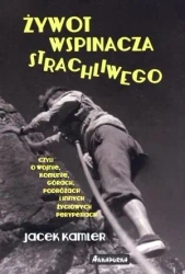 Żywot wspinacza strachliwego - Jacek Kamler