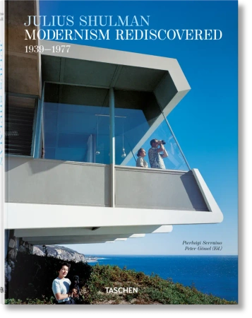 Julius Shulman. Modernism Rediscovered wer. angielska - Pierluigi Serraino