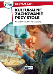Pewny start. Czytam sam. Kulturalne zachowanie.. - Monika Pouch, Dorota Szczęsna