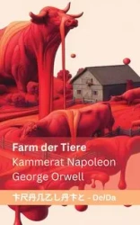 Farm der Tiere / Kammerat Napoleon - George Orwell