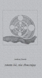 eBook Zatem iść, nie zbaczając - Andrzej Darski epub mobi