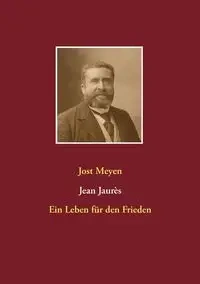 Jean Jaurès - Meyen Jost