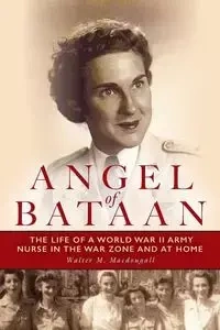 Angel of Bataan - Walter Macdougall