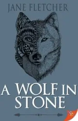 A Wolf in Stone - Fletcher Jane