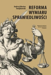 Reforma wymiaru sprawiedliwości - Andrzej Marian Świątkowski