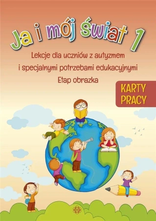 Ja i mój świat 1 Karty pracy - praca zbiorowa