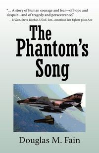 The Phantom's Song - Fain Douglas M.