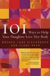 101 WAYS TO HELP YR DAUGHTE PB - Brenda Lane Richardson