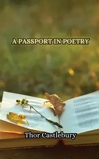 A Passport in Poetry - Castlebury Thor