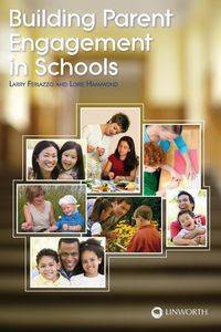 Building Parent Engagement in Schools - Larry Ferlazzo