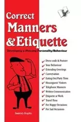 Correct Manners and Etiquette - Seema Gupta