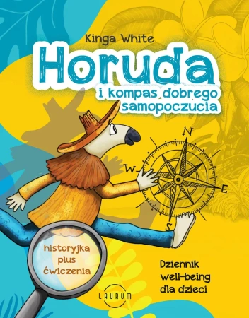 Horuda i kompas dobrego samopoczucia - Kinga White