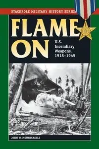 Flame On - John W. Mountcastle