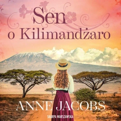 audiobook Sen o Kilimandżaro - Anne Jacobs