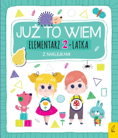 Już To Wiem. Elementarz 2-Latka - opracowanie zbiorowe