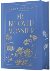 My Beloved Monster. Wydanie premium - Marta Łabęcka