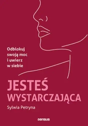Jesteś wystarczająca - Sylwia Petryna