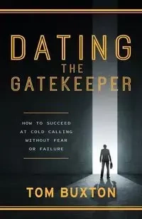 Dating The Gatekeeper - Tom Buxton
