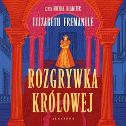 audiobook ROZGRYWKA KRÓLOWEJ - Elizabeth Fremantle