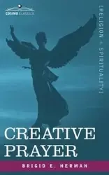 Creative Prayer - Herman Brigid E.