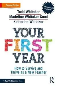 Your First Year - Todd Whitaker