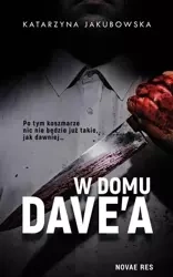 W domu Dave'a - Katarzyna Jakubowska
