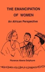 The Emancipation of Women - Florence Dolphyne Abena