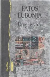 Drugi wyrok - Lubonja Fatos
