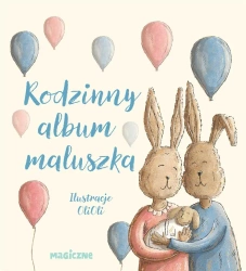 Rodzinny album maluszka - praca zbiorowa