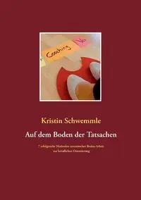 Auf dem Boden der Tatsachen - Kristin Schwemmle