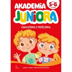 Akademia Juniora Ćwiczenia z myślenia 5-6 lat - PRACA ZBIOROWA