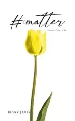 #imatter - James Irony
